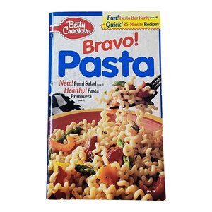 Bravo! Pasta Betty Crocker Recipe Cookbook Booklet #79 1993 Pasta Bar Party
